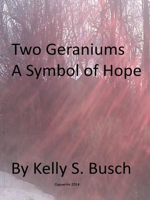 cover image of Two Geraniums a Symbol of Hope
